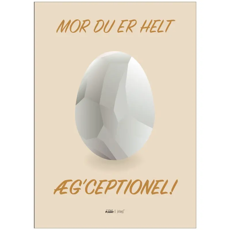 Poster & Frame Citatplakat - Du Er Æg'ceptionel 1