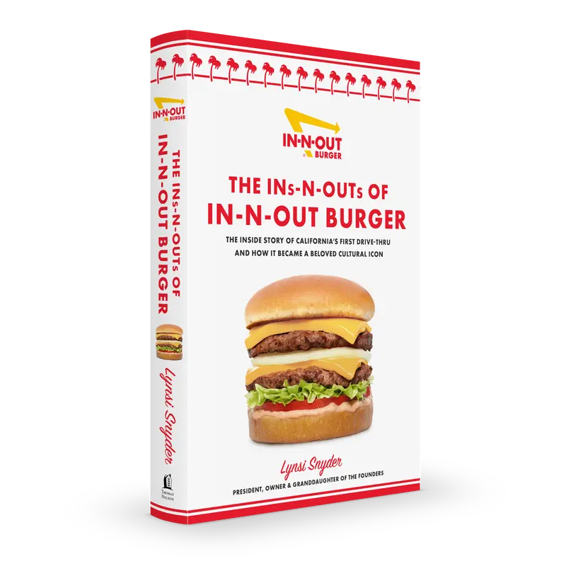 The Ins-N-Outs Of In-N-Out Burger Book 1